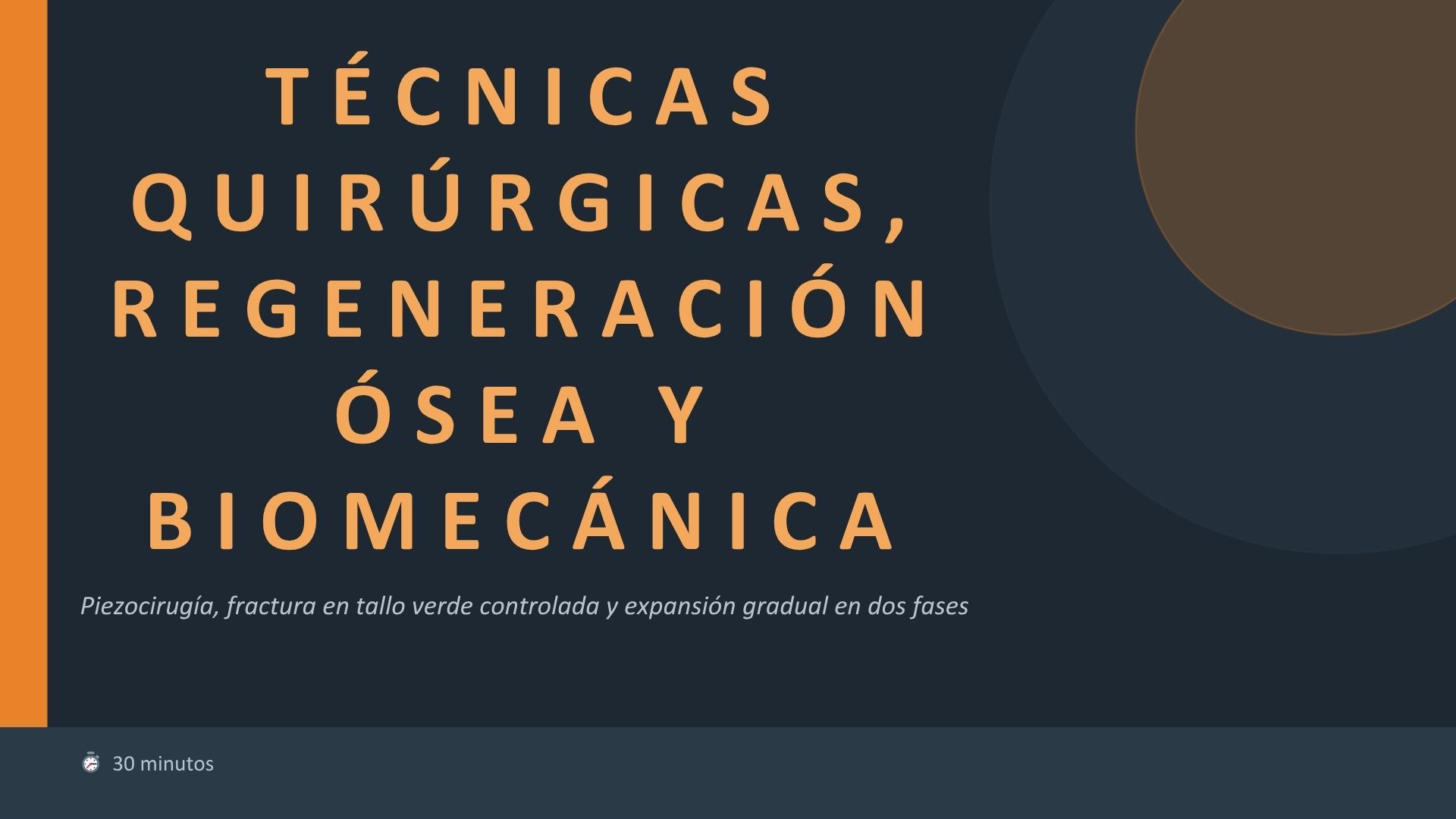 Técnicas Quirúrgicas, Regeneración Ósea y Biomecánica